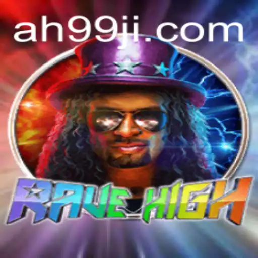 RaveHigh: A Whirlwind Adventure in the World of AH99